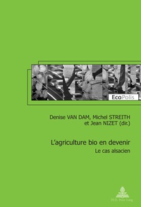 Denise Van Dam - L'agriculture bio en devenir.