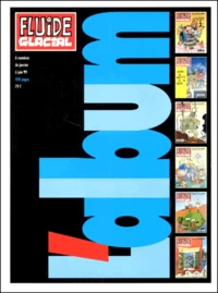 L'album Fluide Glacial 1er semestre 1999