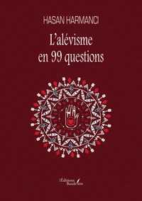 L'alévisme en 99 questions