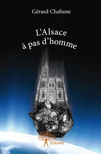 L'Alsace à pas d'homme