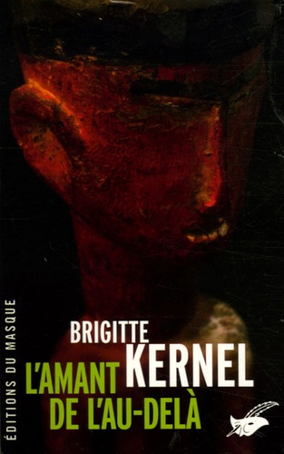 Brigitte Kernel - L'Amant de l'au-delà.