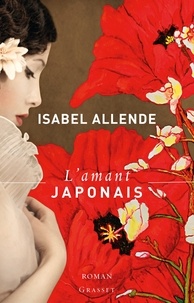 Isabel Allende - L'amant japonais.