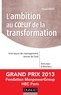 Pascal Croset et Michel Berry - L'ambition au coeur de la transformation - Une leçon de management venue du sud, Prix Manpower 2013.