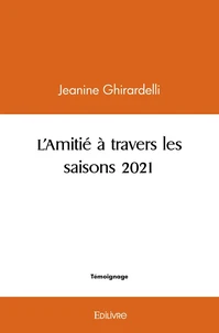 L'Amitié à travers les saisons 2021