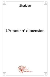 L'Amour 4ème dimension