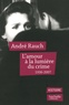 André Rauch - L'amour à la lumière du crime - 1936-2007.