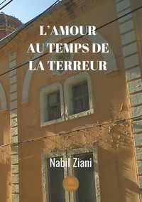 L'amour au temps de la terreur
