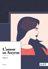 Marie F. - L'amour en Aveyron.
