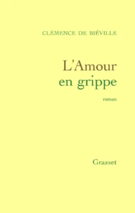 L'amour en grippe