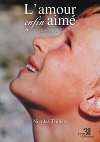 L'amour enfin aimé