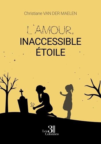 L'amour, inaccessible étoile