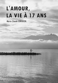 L'amour, la vie à 17 ans