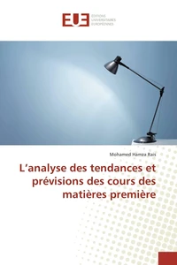 L'analyse des tendances et prévisions des cours des matières première