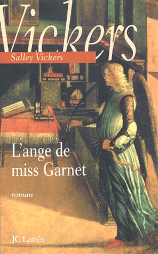 Salley Vickers - L'ange de Miss Garnet.