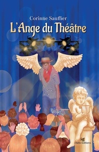 Corinne Sauffier - L'ange du théâtre.