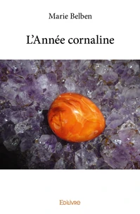 L'Année cornaline