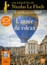 Jean-François Parot - L'année du volcan - Les enquêtes de Nicolas Le Floch, commissaire au Châtelet. 2 CD audio MP3