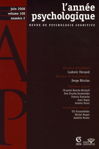Ludovic Ferrand et Serge Nicolas - L'année psychologique Volume 108 N°2, juin 2008 : .