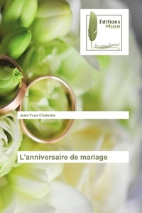 Jean-Yves Chatelain - L'anniversaire de mariage.