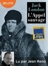 Jack London - L'Appel sauvage - Nouvelle traduction de L'Appel de la forêt. 1 CD audio MP3