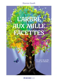 Larbre aux mille facettes