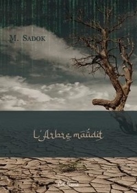 M. Sadok - L'arbre maudit.
