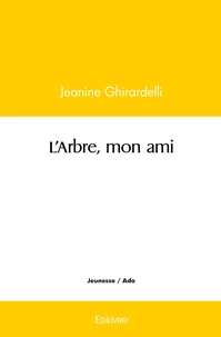 L'Arbre, mon ami