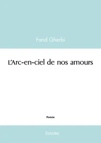 L'Arc-en-ciel de nos amours