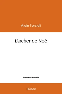L'archer de Noé