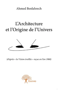 L'architecture et l'origine de l'univers