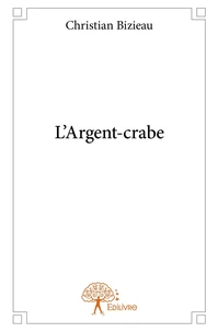 L'Argent-crabe