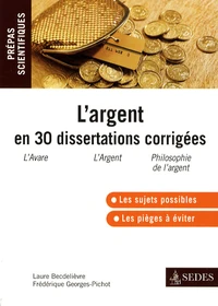 L'argent en 30 dissertations corrigées