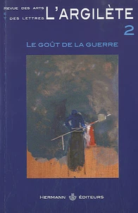 Le goût de la guerre