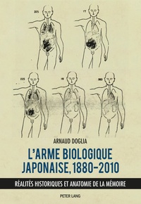Arnaud Doglia - Larme biologique japonaise, 1880-2010 - Réalités historiques et anatomie de la mémoire.
