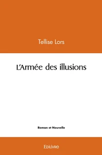 L'Armée des illusions