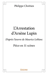 L'Arrestation d'Arsène Lupin