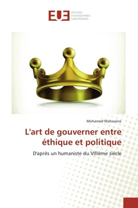 L'art de gouverner entre éthique et politique