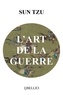 Sun Tzu - L'art de la guerre.