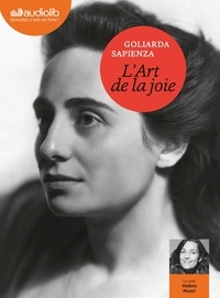 Goliarda Sapienza - L'art de la joie. 3 CD audio MP3
