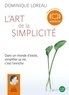 Dominique Loreau - L'art de la simplicité. 3 CD audio