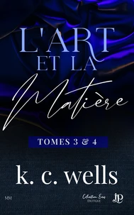 L'art et la matière Tomes 3 et 4