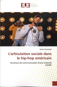 L'articulation sociale dans le hip-hop américain