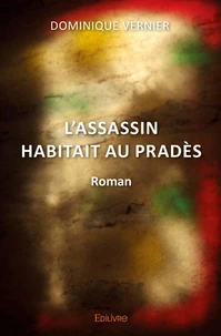 L'assassin habitait au pradès
