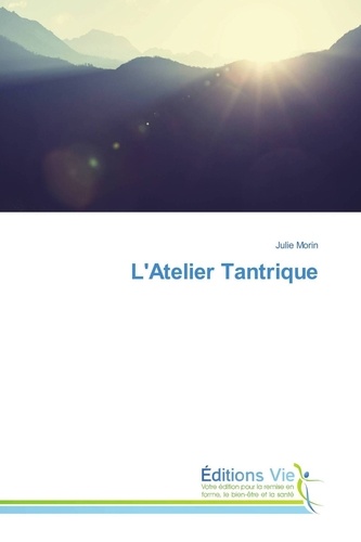 Julie Morin - L'Atelier Tantrique.