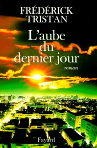 L'aube du dernier jour