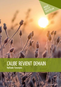 L'aube revient demain