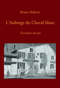 L'auberge du Cheval Blanc