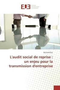 L'audit social de reprise : un enjeu pour la transmission d'entreprise