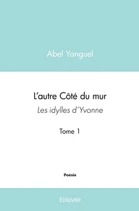 L'autre Côté du mur - Tome 1