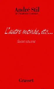 L'AUTRE MONDE ETC. Fausses nouvelles